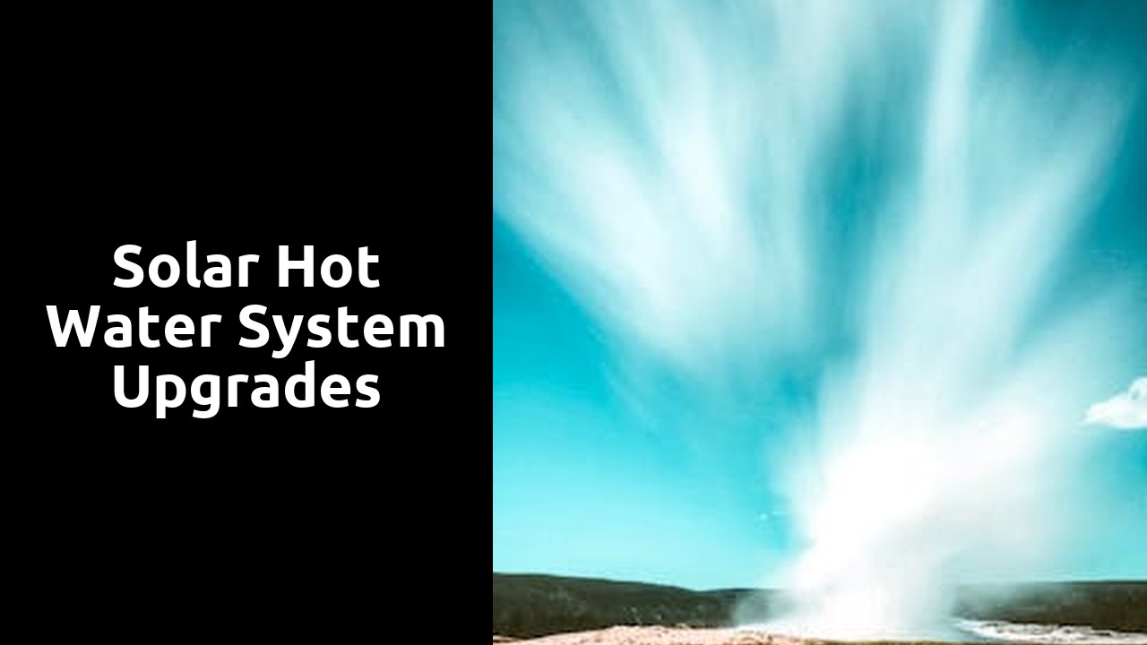 Solar Hot Water System Upgrades